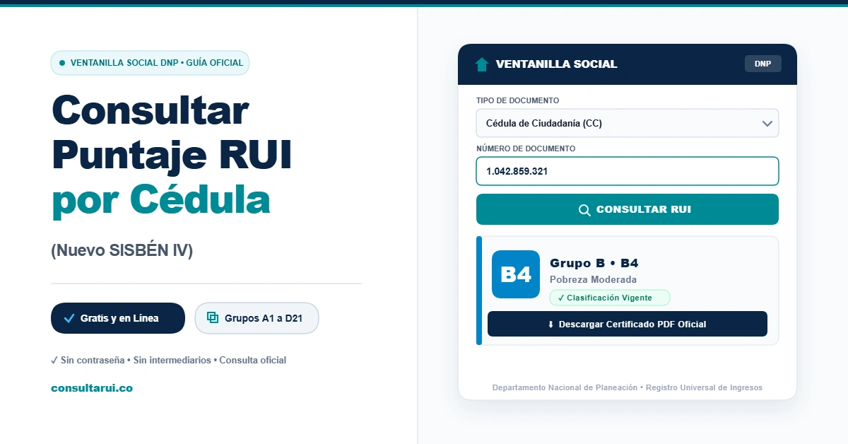 Consultar Puntaje RUI por Cédula (Nuevo SISBÉN) consulta rui 2026 sisben 2026